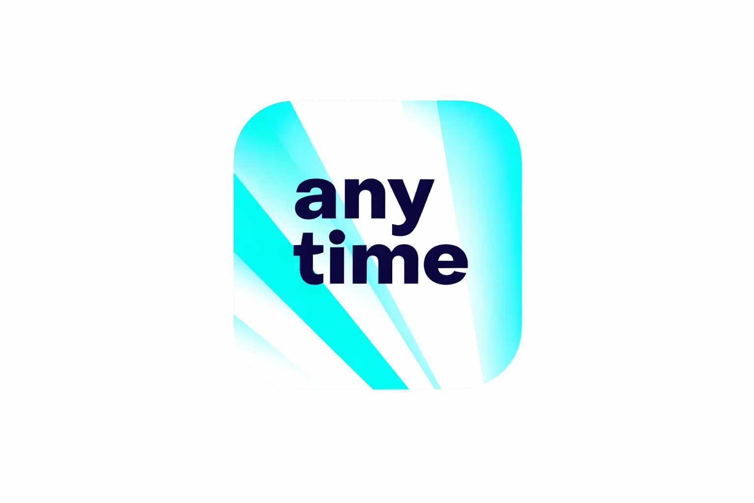 Anytime